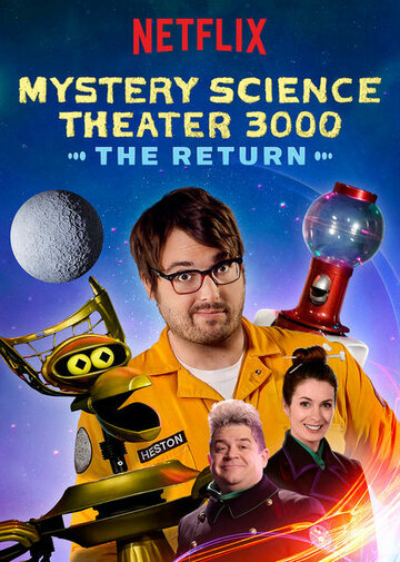 Mystery Science Theater 3000: The Return (2017)
